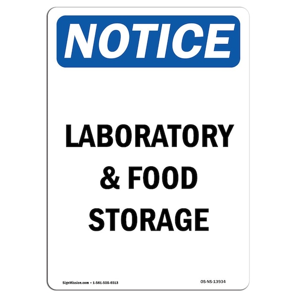 Safety Sign, OSHA Notice, 5" Height, Laboratory And Food Storage Sign, Portrait, 10PK